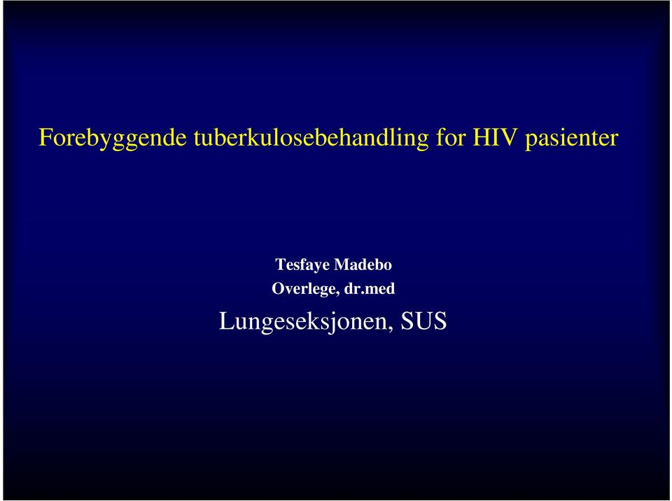 HIV pasienter Tesfaye