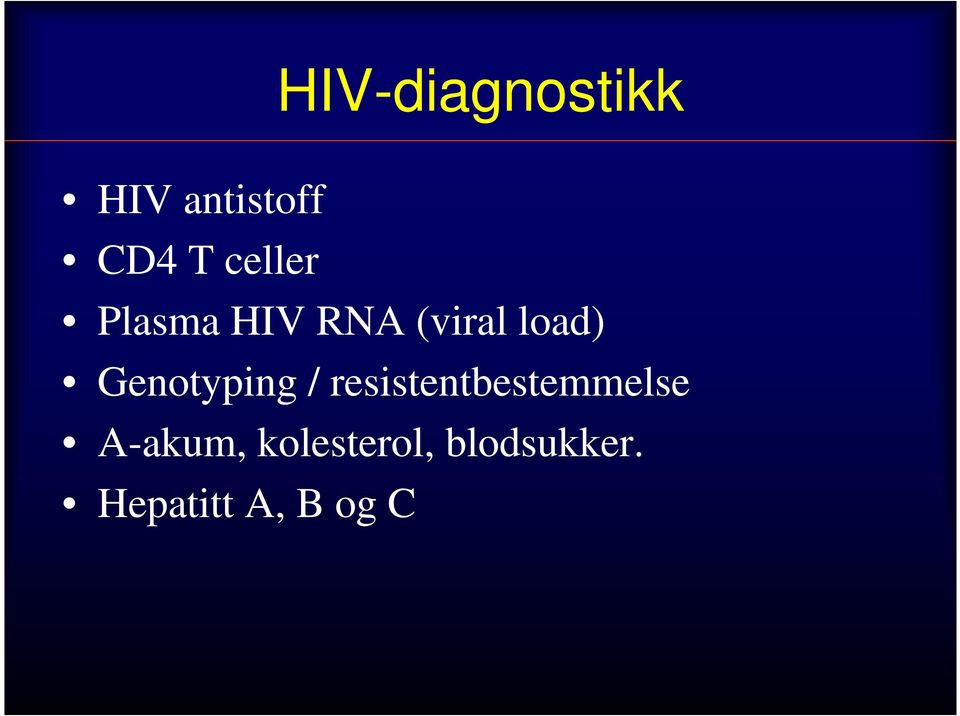 Genotyping / resistentbestemmelse