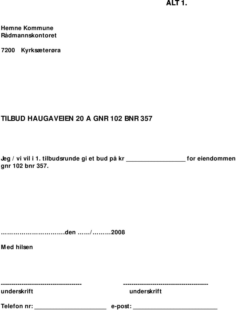 BNR 357 Jeg / vi vil i 1.