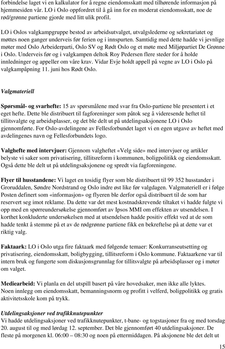 LO i Oslos årsmøte sak 2. Beretning for LO i Oslo - PDF Free Download