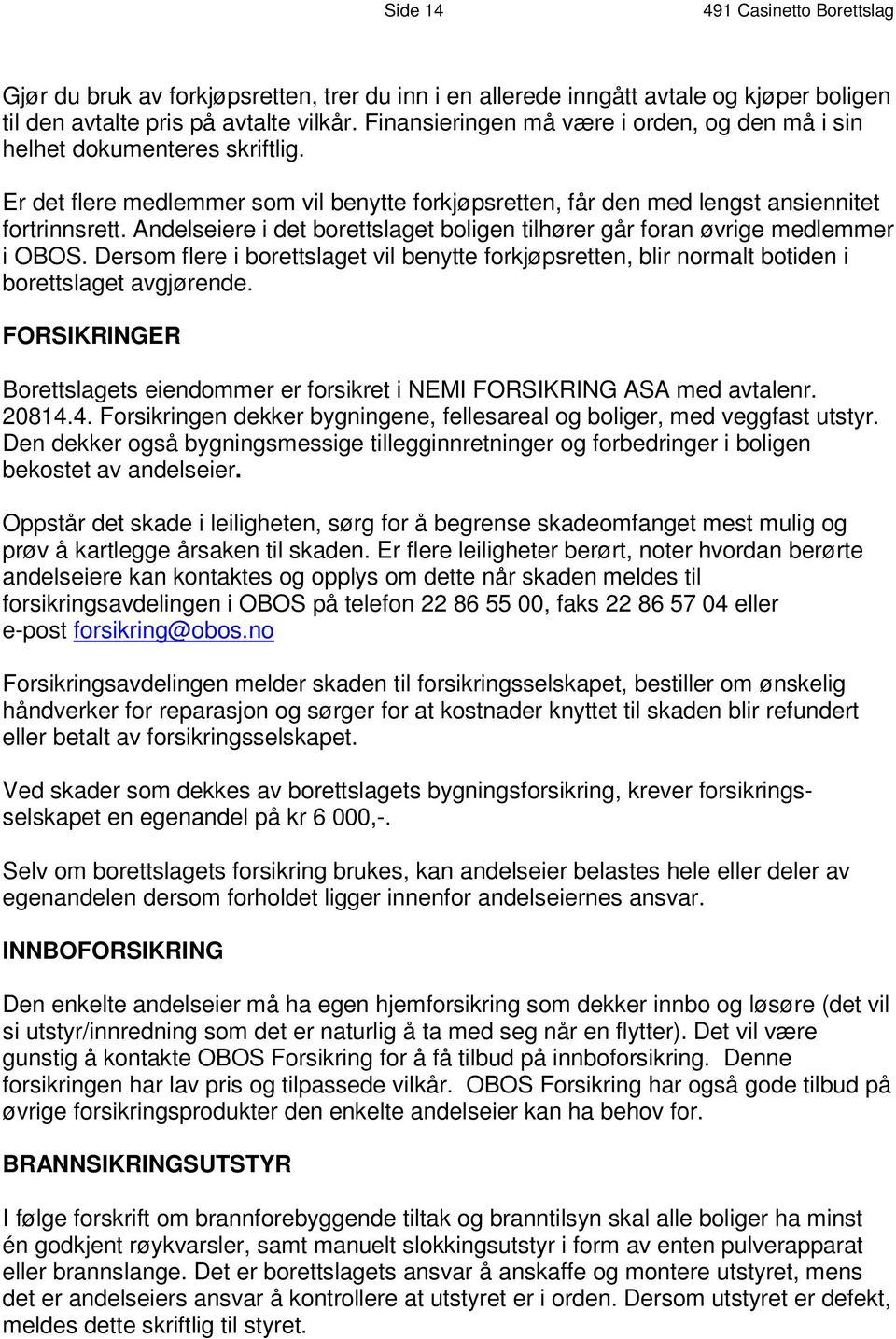 E r d e t f l e r e m e d l e m m e r s o m v i l b n e, n f y å t r d t e e n m f e o d r l e k n j g ø s t p a s ns r e i e t n t n i e t e t f o r t r i n n s r e t t.