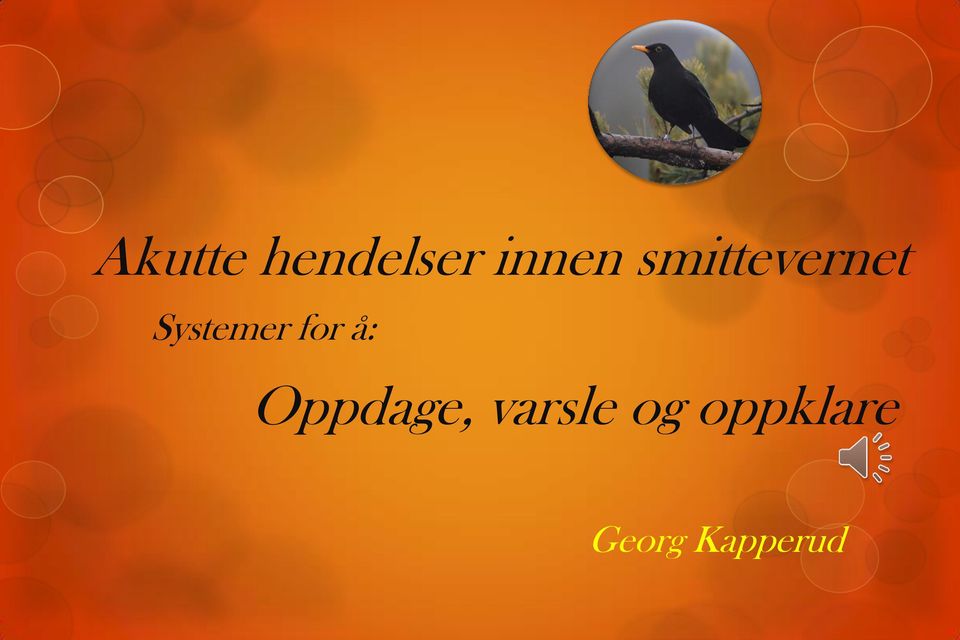 for å: Oppdage, varsle