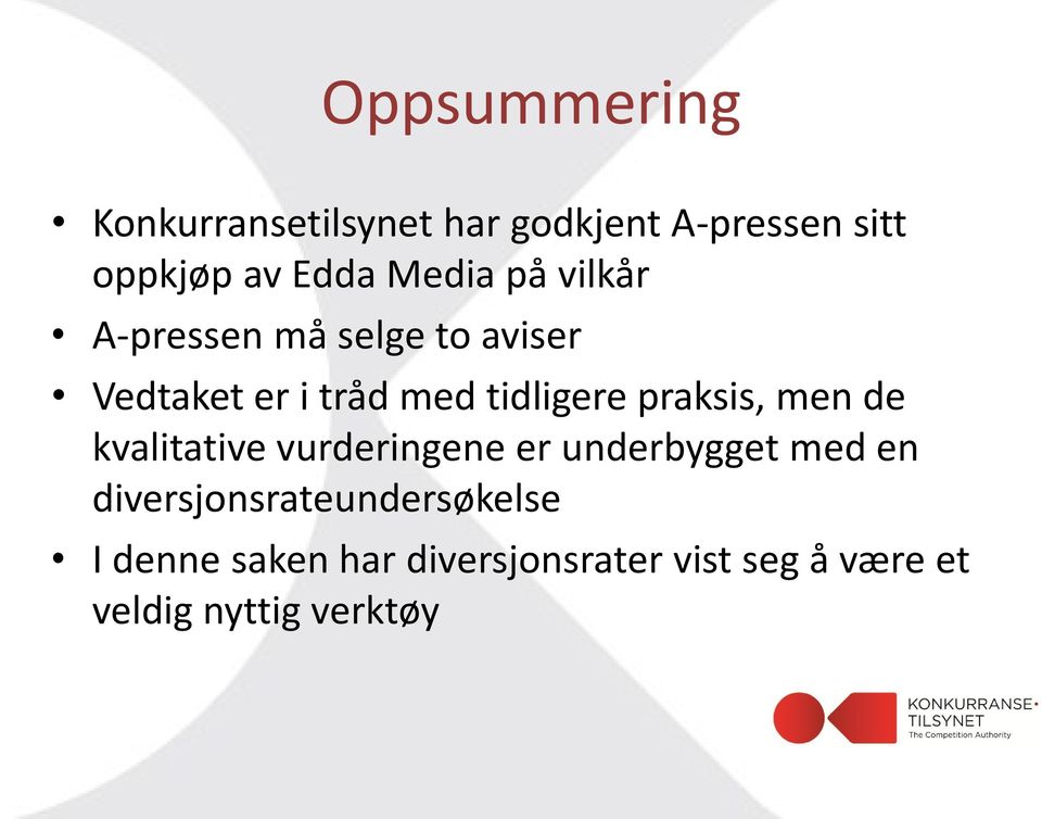 praksis, men de kvalitative vurderingene er underbygget med en