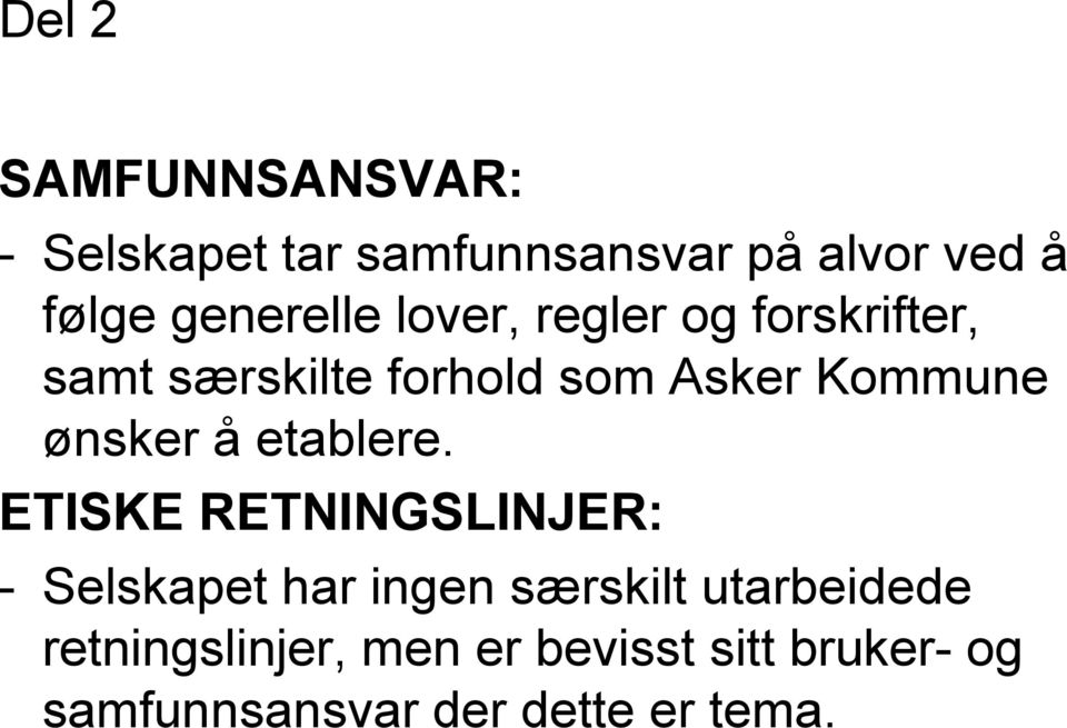 Kommune ønsker å etablere.