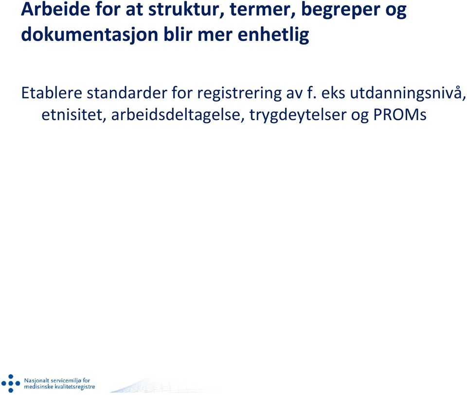 standarder for registrering av f.