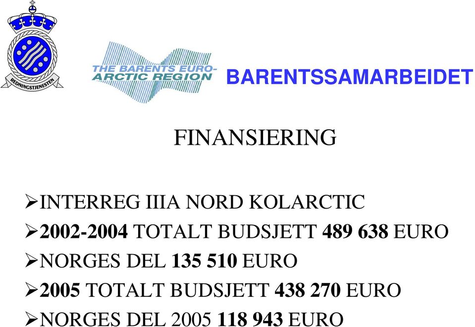 NORGES DEL 135 510 EURO 2005 TOTALT
