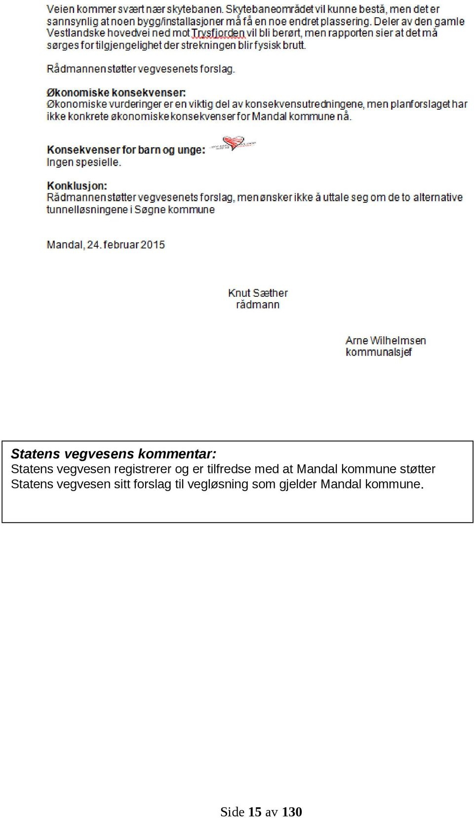 kommune støtter Statens vegvesen sitt forslag