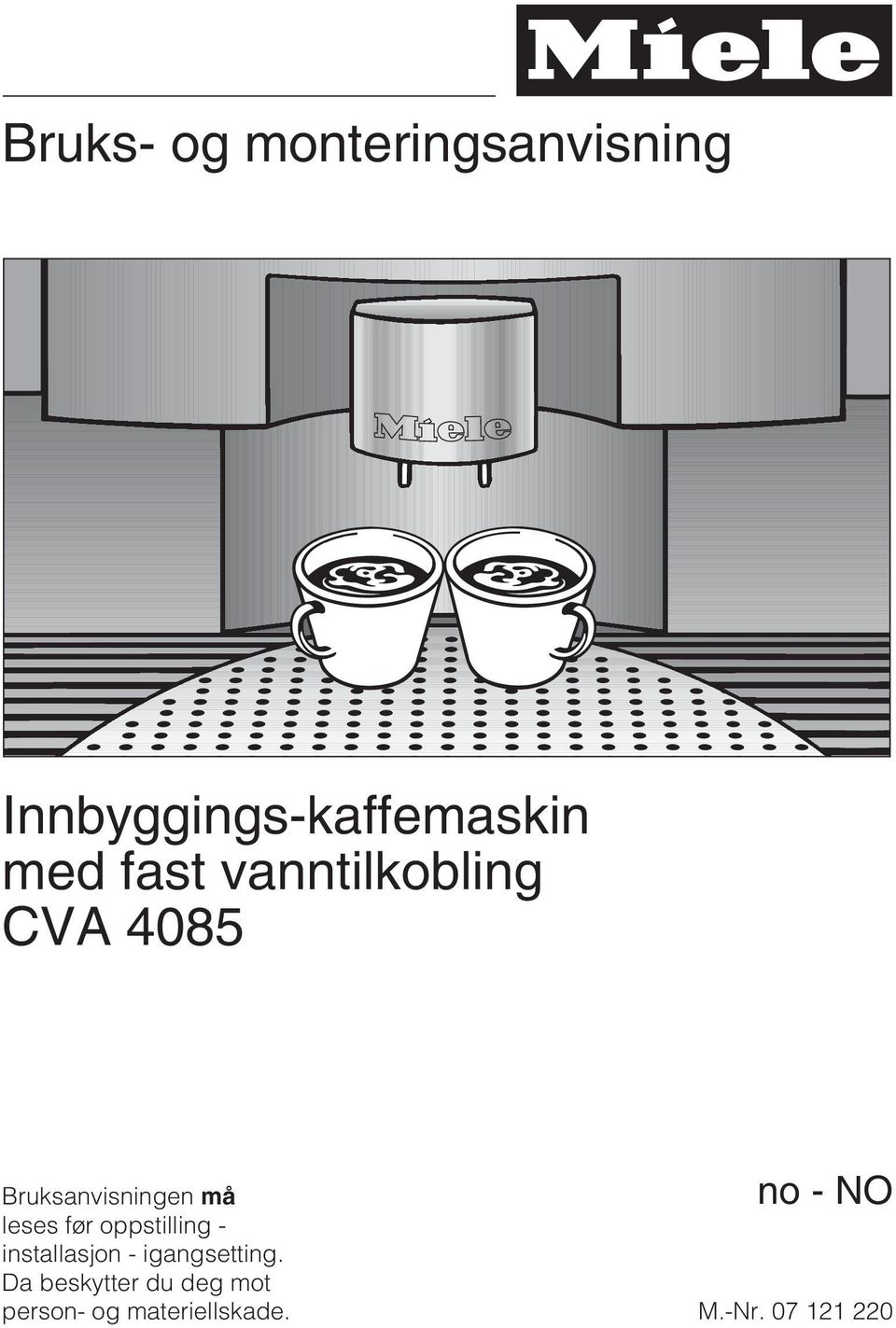 leses før oppstilling - installasjon - igangsetting.