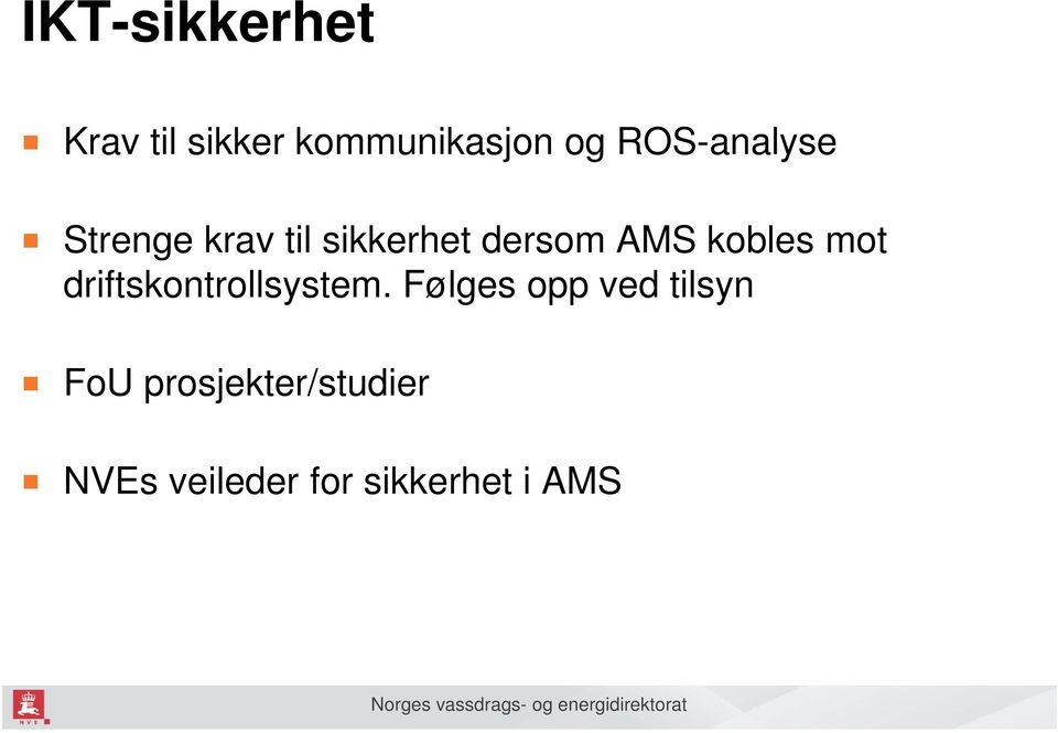 kobles mot driftskontrollsystem.