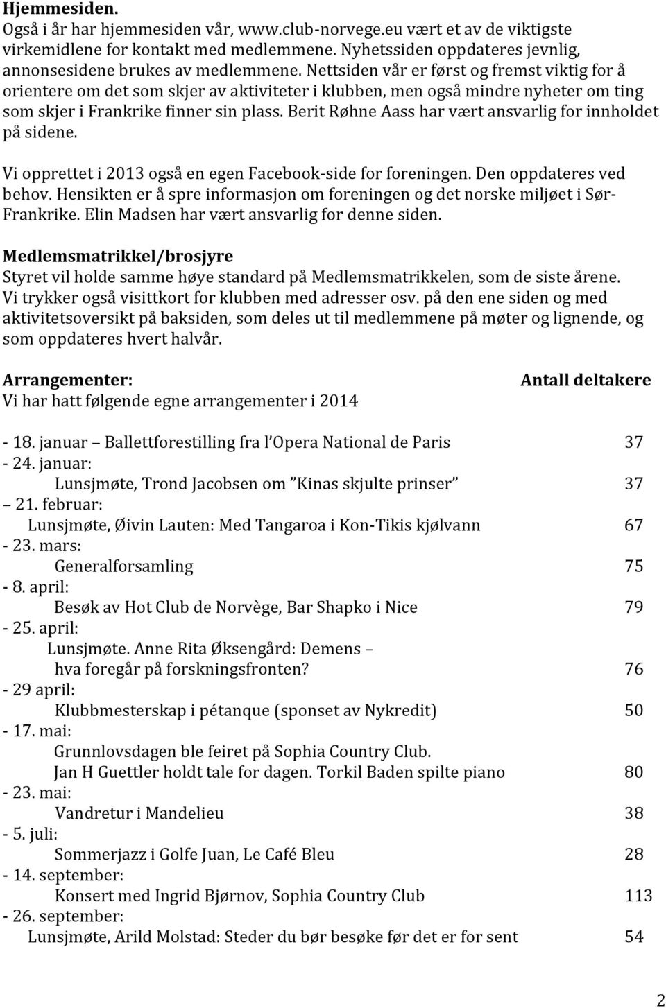 ÅRSBERETNING 2014 for Norvège Côte dazur - PDF Gratis nedlasting