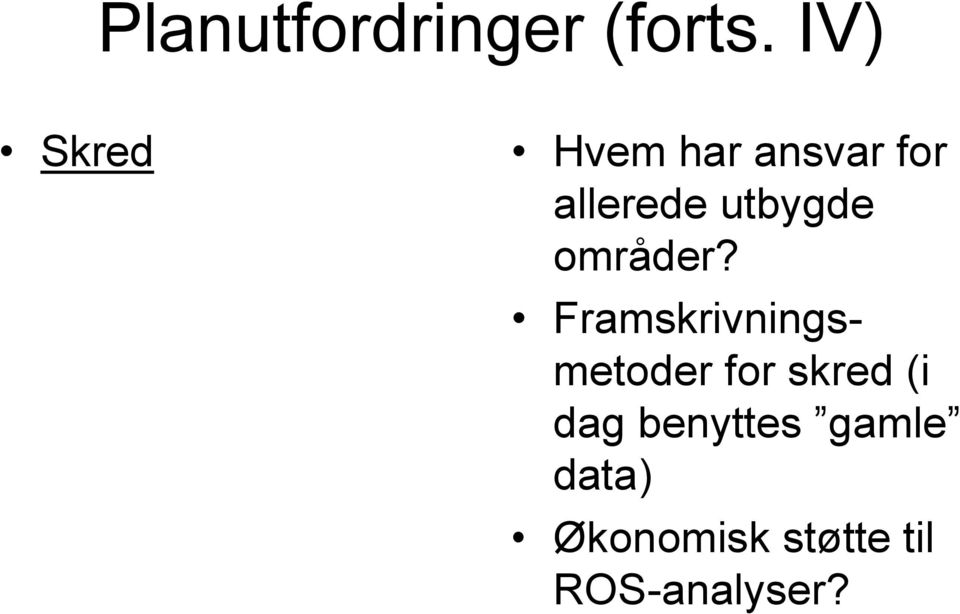 utbygde områder?