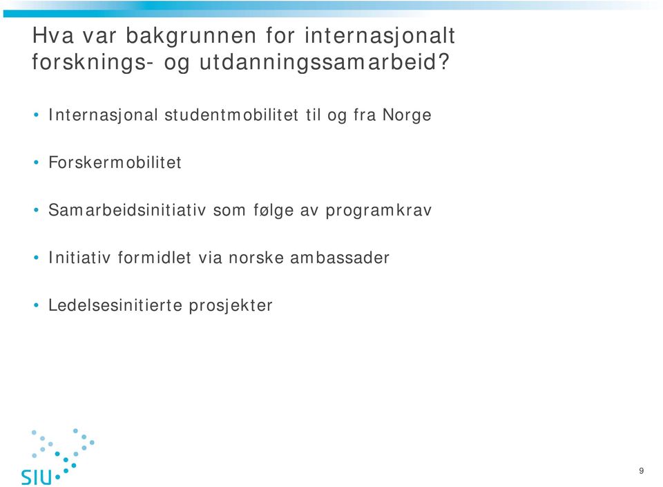 Internasjonal studentmobilitet til og fra Norge