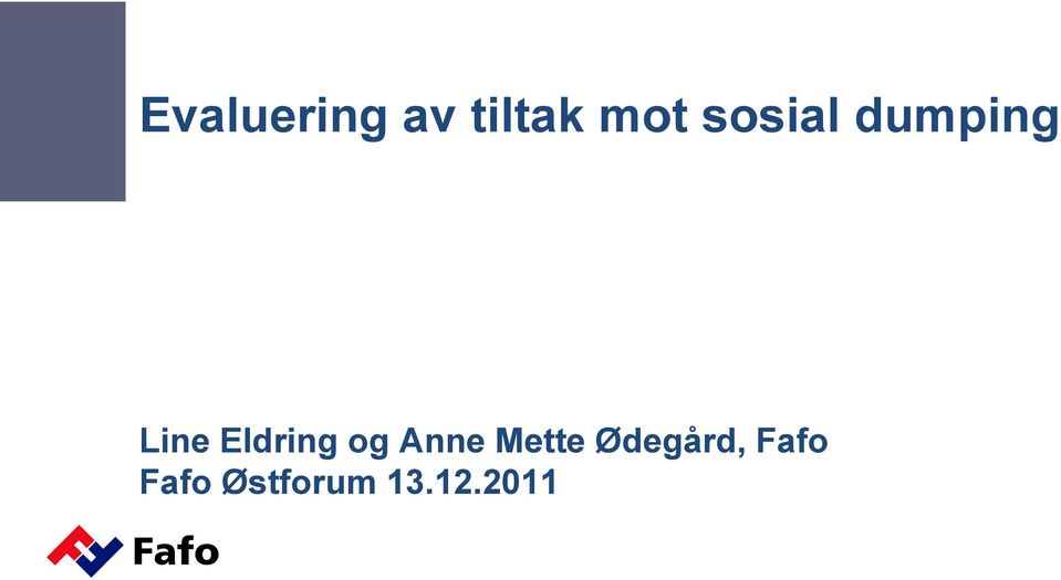 Eldring og Anne Mette