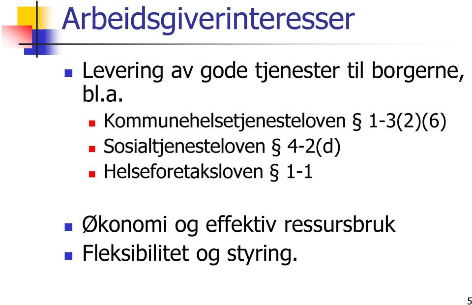 Kommunehelsetjenesteloven 1-3(2)(6)