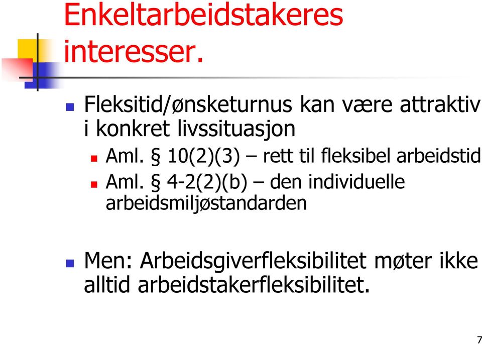 10(2)(3) rett til fleksibel arbeidstid Aml.