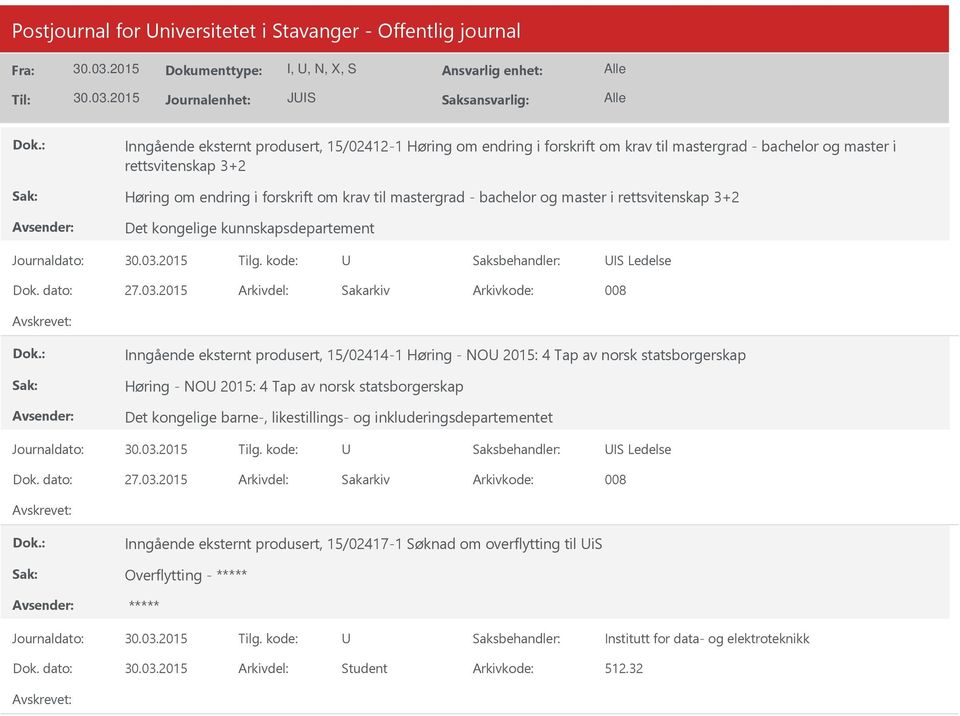 produsert, 15/02414-1 Høring - NO 2015: 4 Tap av norsk statsborgerskap Høring - NO 2015: 4 Tap av norsk statsborgerskap Det kongelige barne-, likestillings- og inkluderingsdepartementet