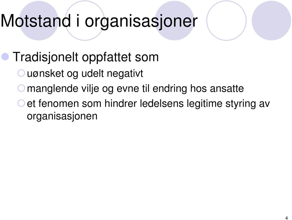 evne til endring hos ansatte et fenomen som