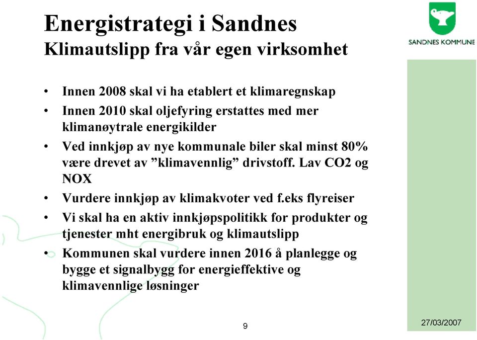 Lav CO2 og NOX Vurdere innkjøp av klimakvoter ved f.