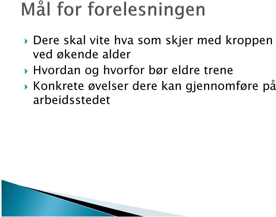 hvorfor bør eldre trene Konkrete