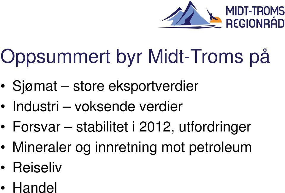 Forsvar stabilitet i 2012, utfordringer