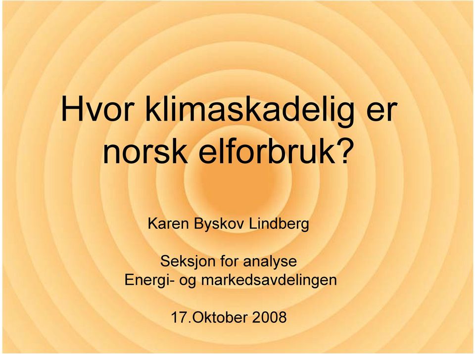 Karen Byskov Lindberg Seksjon