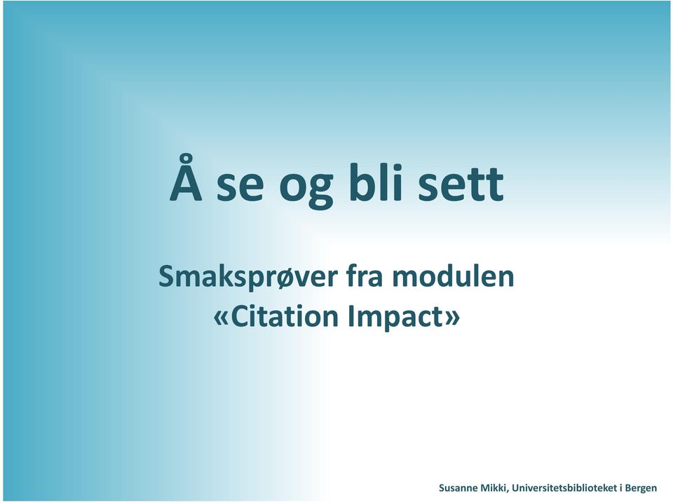 «CitationImpact» Susanne