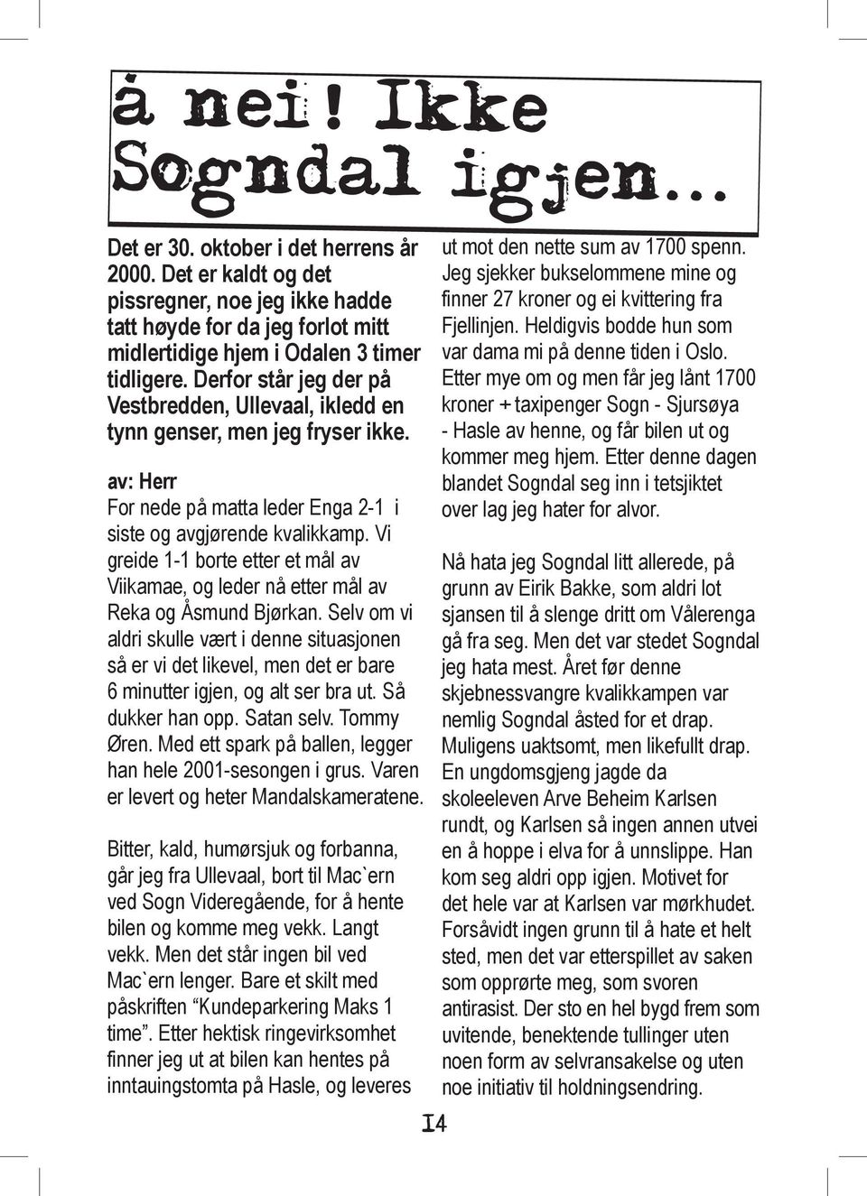 Uavhengig Vålerenga-fanzine - av fans, for Petter. Petter vår gode venn  Takk for denne gangen - PDF Free Download