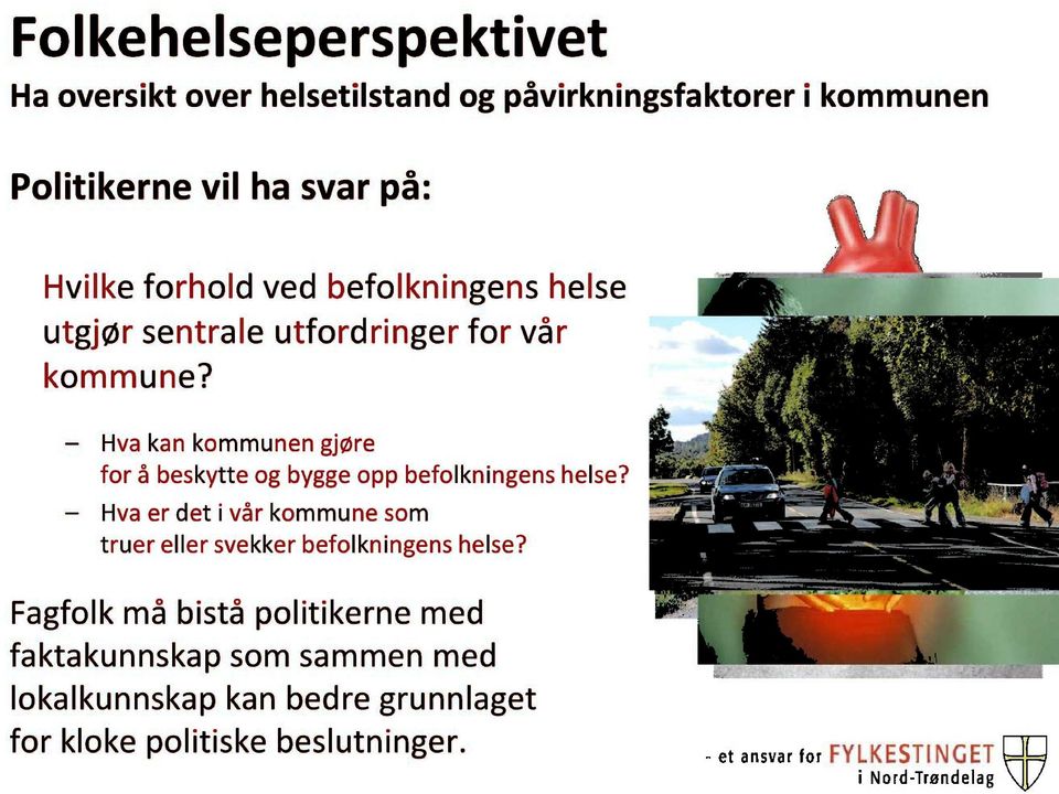 Hvakankommunengjøre for å beskytteog byggeopp befolkningenshelse?