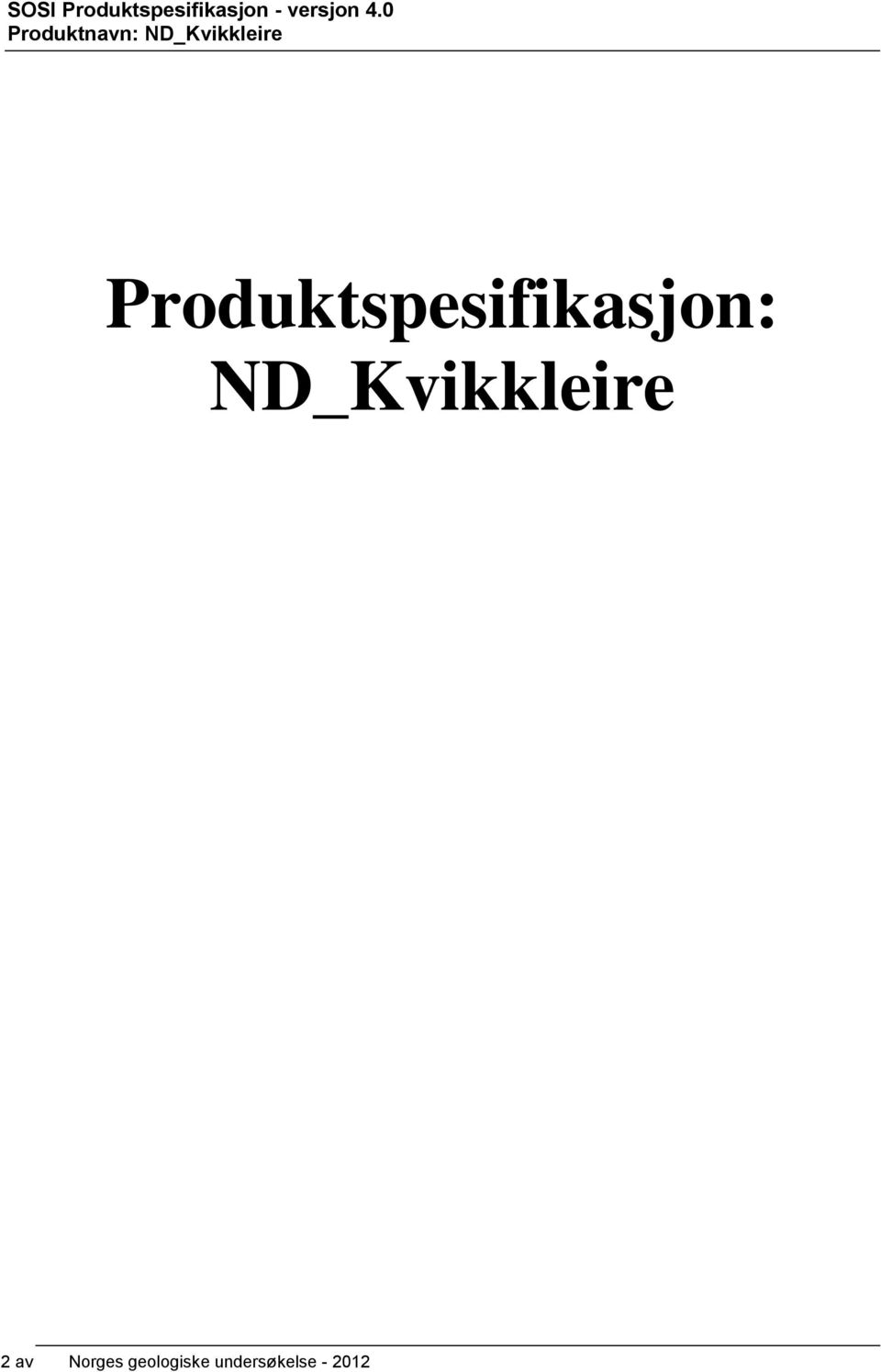 0 Produktspesifikasjon: