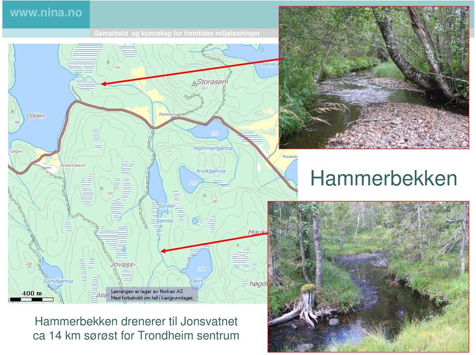 Jonsvatnet ca 14 km