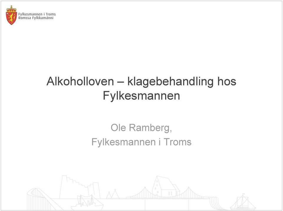 Fylkesmannen Ole