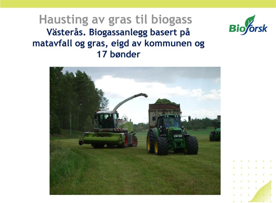 Biogassanlegg basert på
