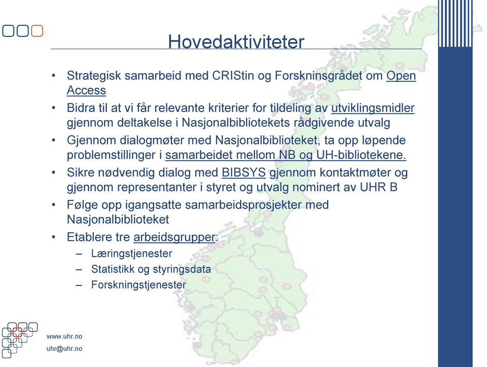 problemstillinger i samarbeidet mellom NB og UH-bibliotekene.