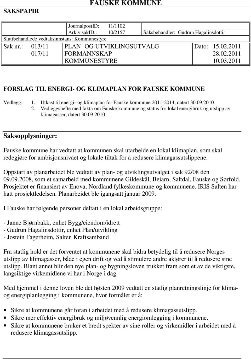 Utkast til energi- og klimaplan for Fauske kommune 2011-2014, datert 30.09.