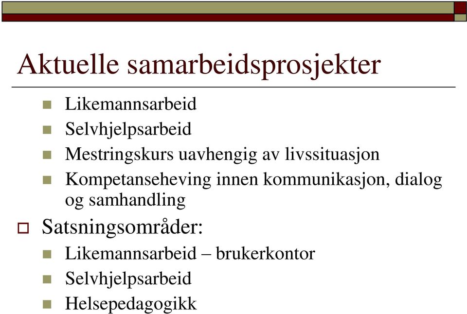 Kompetanseheving innen kommunikasjon, dialog og samhandling