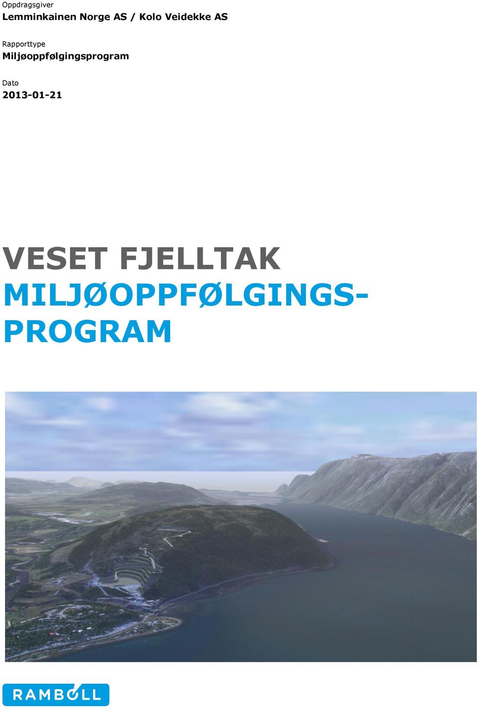 Miljøoppfølgingsprogram Dato