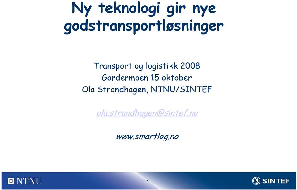 logistikk 2008 Gardermoen 15 oktober Ola