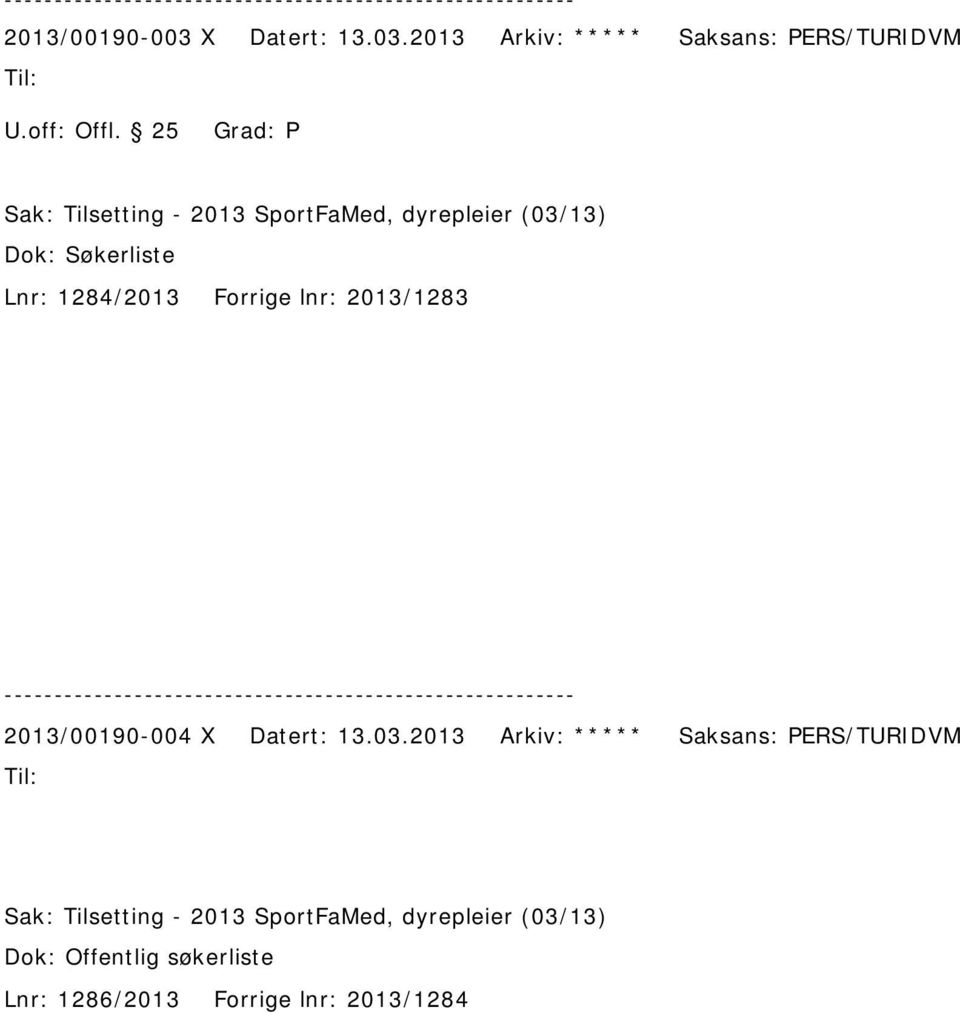 lnr: 2013/1283 2013/00190-004 X Datert: 13.03.