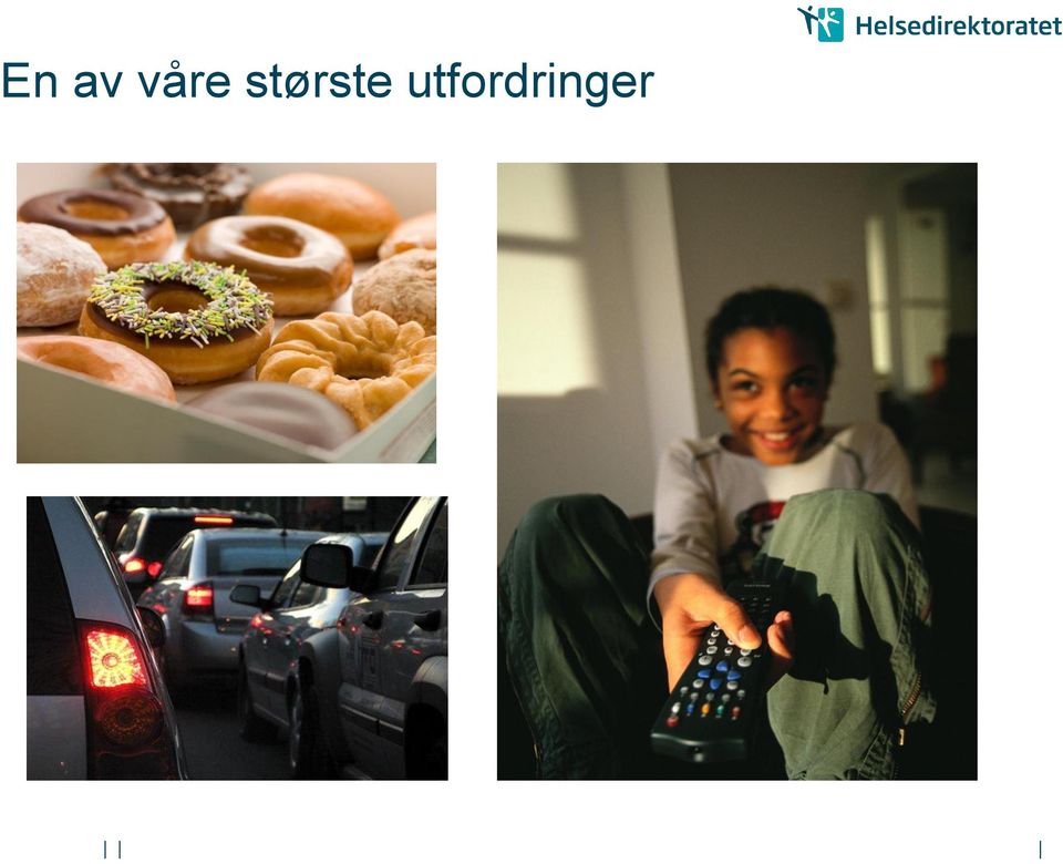 største