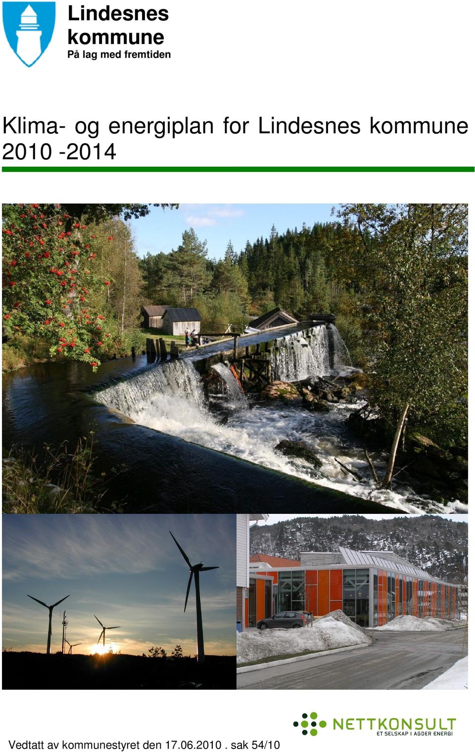 Lindesnes kommune 2010-2014 Vedtatt
