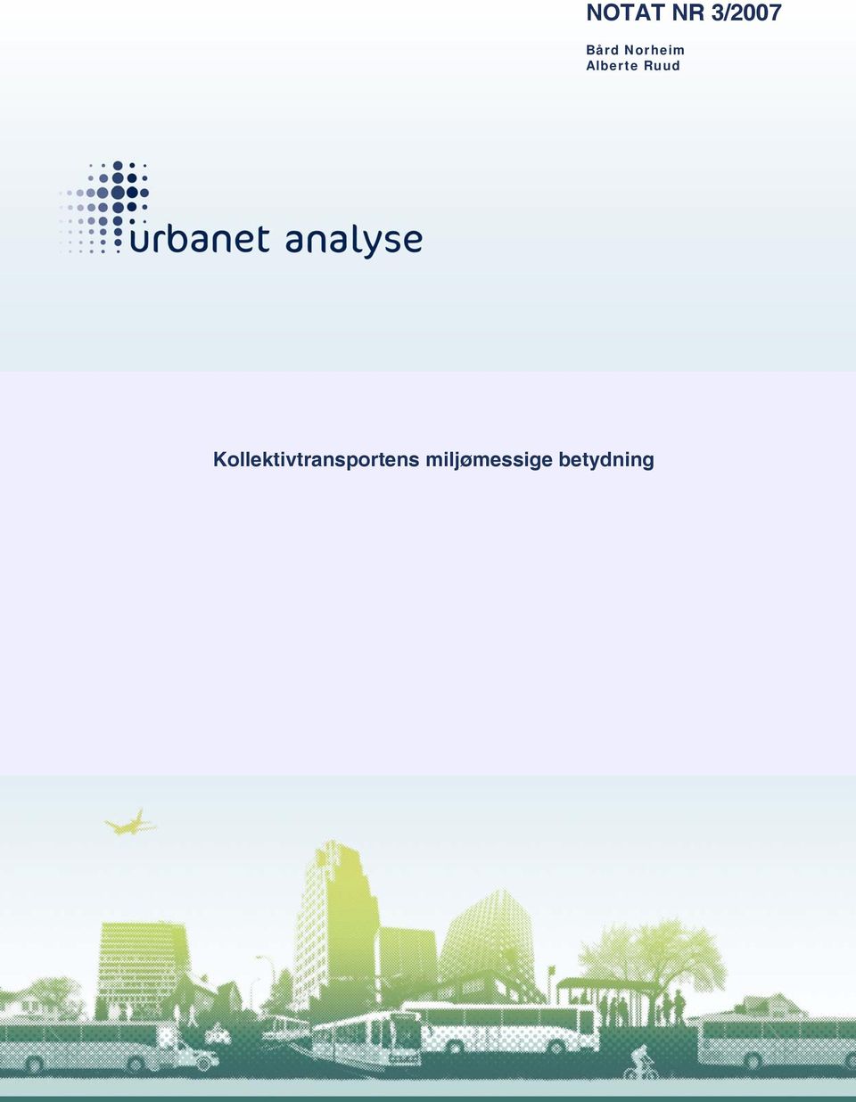 Kollektivtransportens miljømessige