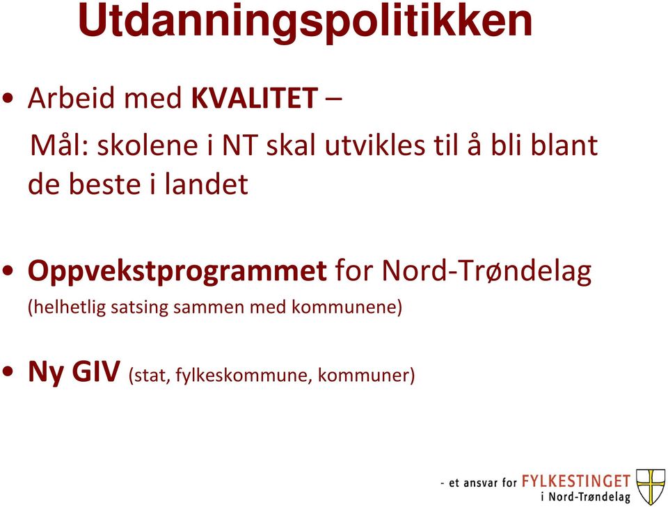 Oppvekstprogrammet for Nord Trøndelag (helhetlig