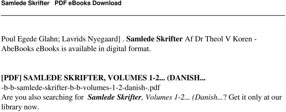Samlede Skrifter Af Dr Theol V Koren - AbeBooks ebooks is available in [PDF] SAMLEDE SKRIFTER,