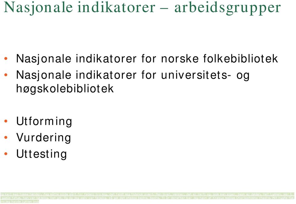 folkebibliotek Nasjonale indikatorer for