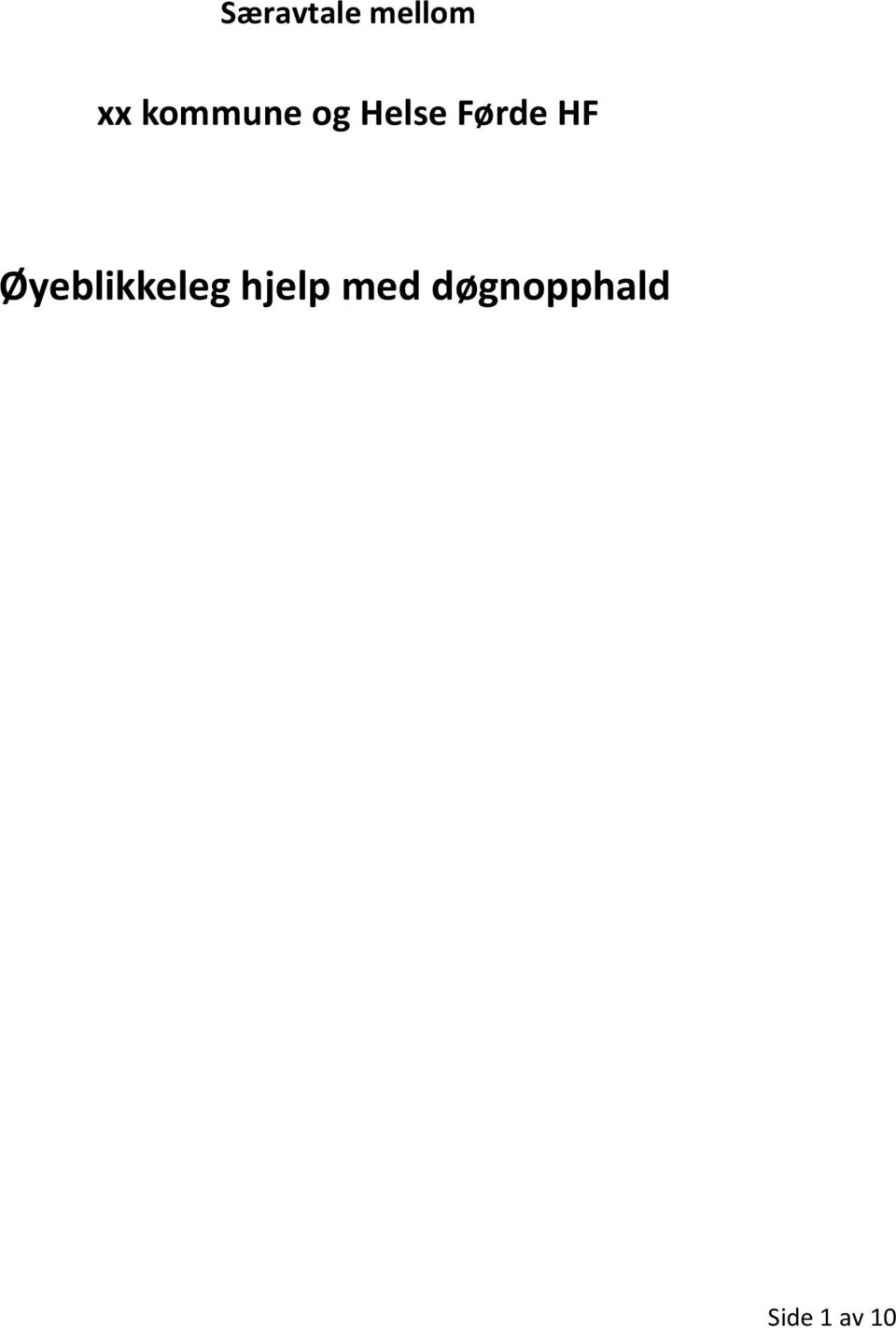 HF Øyeblikkeleg hjelp