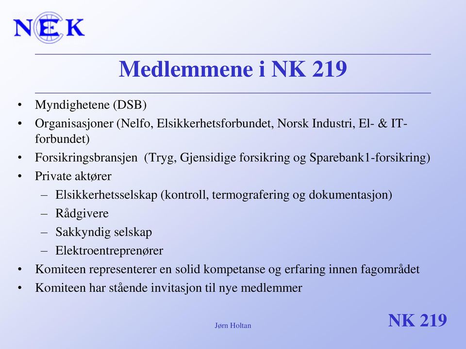 Elsikkerhetsselskap (kontroll, termografering og dokumentasjon) Rådgivere Sakkyndig selskap