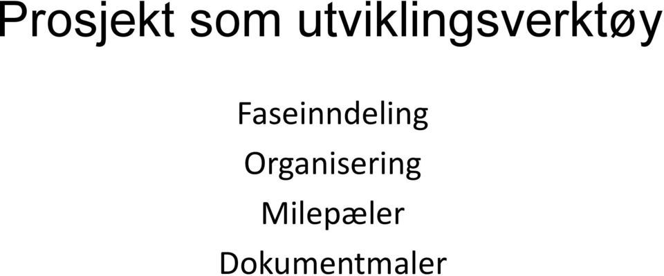 Faseinndeling