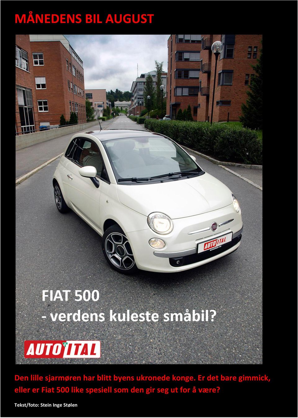 Er det bare gimmick, eller er Fiat 500 like