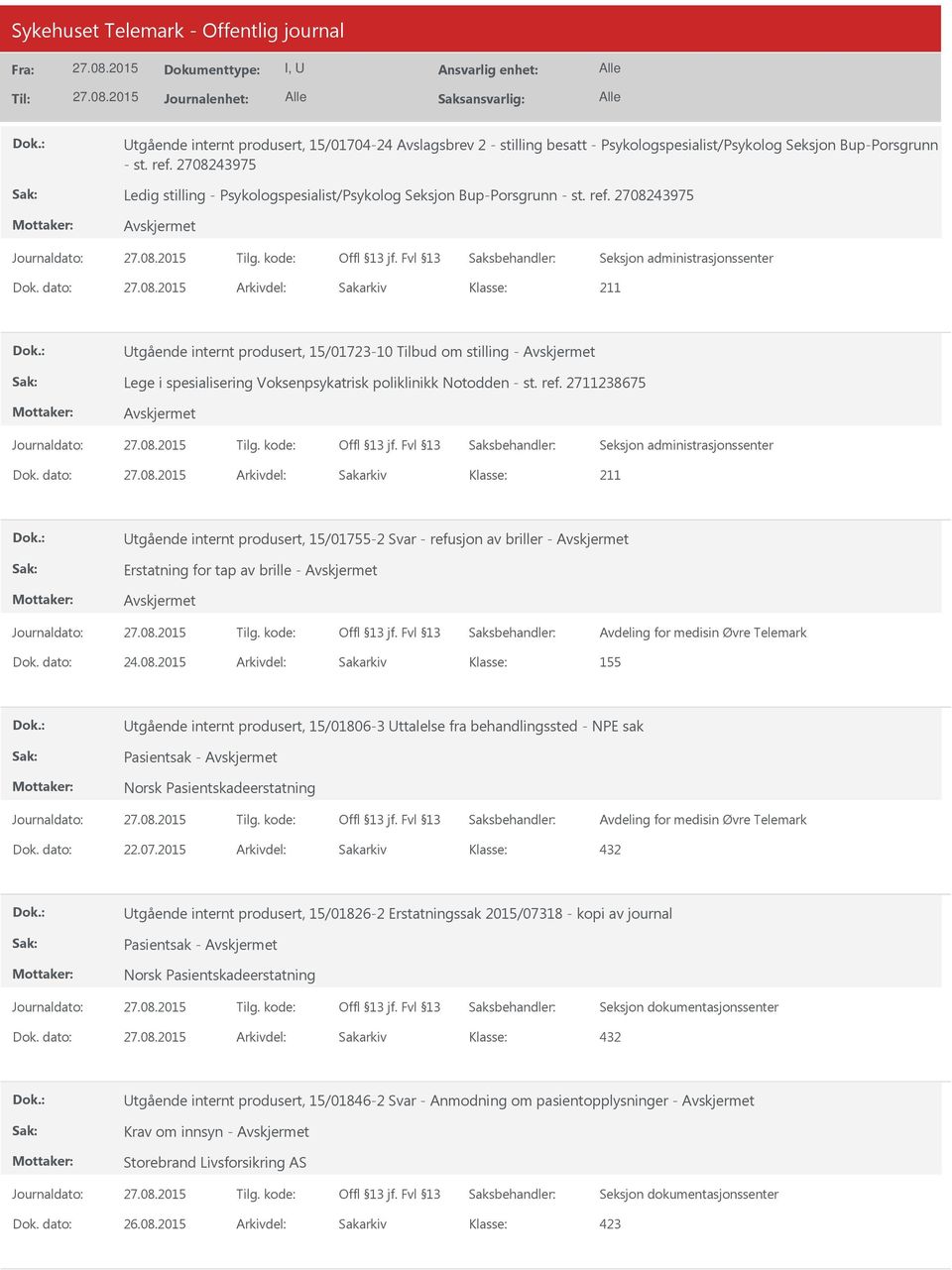 2708243975 Utgående internt produsert, 15/01723-10 Tilbud om stilling - Lege i spesialisering Voksenpsykatrisk poliklinikk Notodden - st. ref.