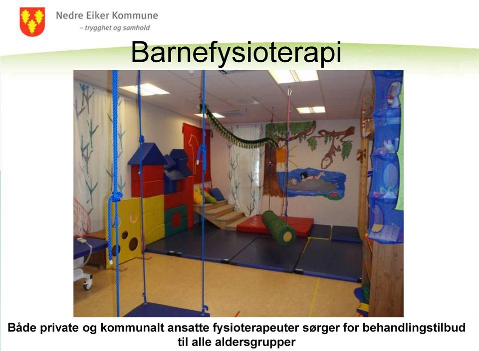 fysioterapeuter sørger for